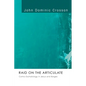 Raid on the Articulate - Paperback