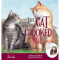 The Cat with the Crooked Tail: A Dance-It-Out Creative Movement Story for Young Movers - Hardcover