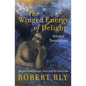 The Winged Energy of Delight: Selected Translations - Paperback