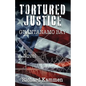 Tortured Justice, Guantanamo Bay - Paperback