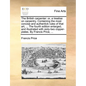 The British Carpenter: Or, a Treatise on Carpentry. Containing the Most Concise and Authentick Rules of That Art, ... the Fourth Edition Enla - Paperback