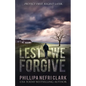 Lest We Forgive - Paperback