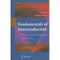 Fundamentals of Semiconductors: Physics and Materials Properties - Hardcover