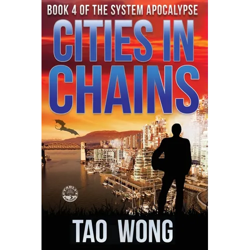 Cities in Chains: An Apocalyptic LitRPG - Paperback