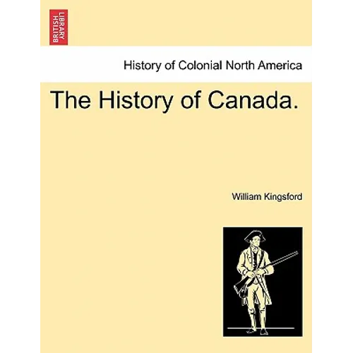 The History of Canada. - Paperback