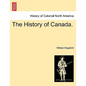The History of Canada. - Paperback