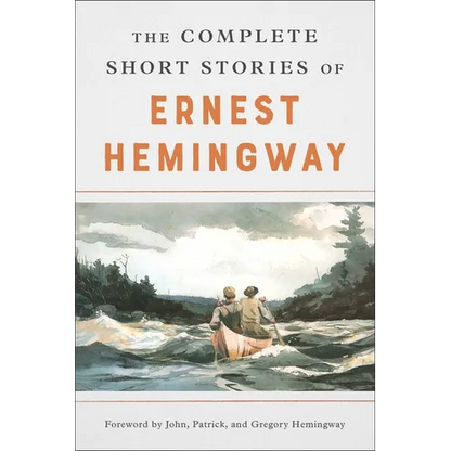 The Complete Short Stories of Ernest Hemingway - Paperback