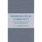Hermeneutical Community - Hardcover