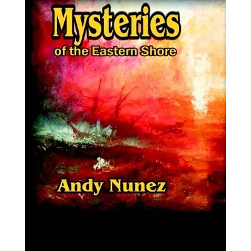 Mysteries of the Eastern Shore - Paperback