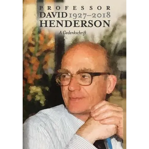 Professor David Henderson: A Gedenkschrift - Hardcover