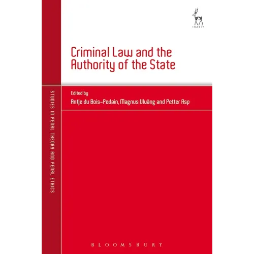 Criminal Law and the Authority of the State - Paperback