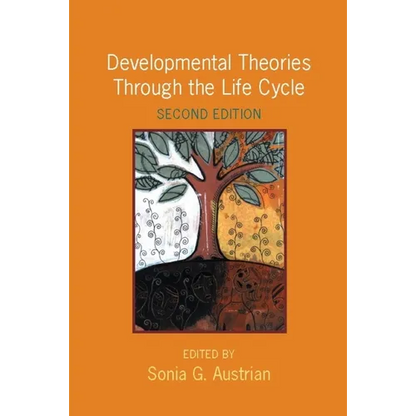 Developmental Theories Through the Life Cycle - Paperback