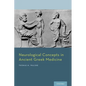 Neurological Concepts in Ancient Greek Medicine - Hardcover