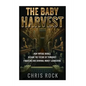 The Baby Harvest: How virtual babies became the future of terrorist funding and criminal laundering - Paperback