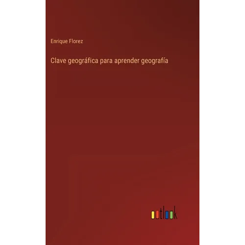 Clave geográfica para aprender geografía - Hardcover