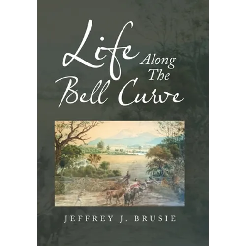 Life Along the Bell Curve - Hardcover