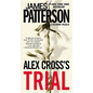 Alex Cross's TRIAL (Large Print Edition) - Hardcover