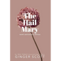 The Hail Mary - Paperback