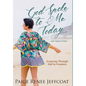 God Spoke To Me Today - Hardcover