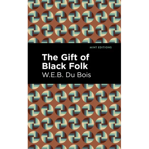 The Gift of Black Folk - Hardcover