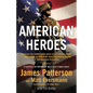 American Heroes: From the #1 Bestselling Authors of Walk in My Combat Boots - Hardcover