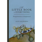 The Little Book on Everything: Through awareness to Enlightenment - Paperback