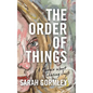 The Order of Things: A Memoir About Chasing Joy - Hardcover