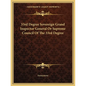 33rd Degree Sovereign Grand Inspector General Or Supreme Council Of The 33rd Degree - Paperback