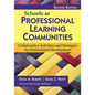 Schools as Professional Learning Communities: Collaborative Activities and Strategies for Professional Development - Paperback