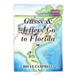 Gussy & Jeffery Go to Florida - Paperback
