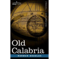 Old Calabria - Paperback