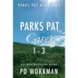 Parks Pat Mysteries 1-3: A quick-read police procedural set in picturesque Canada - Paperback