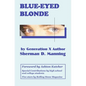 Blue-Eyed Blonde - Paperback