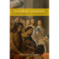 Global Indios: The Indigenous Struggle for Justice in Sixteenth-Century Spain - Paperback