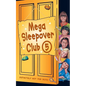 Mega Sleepover 5 - Paperback