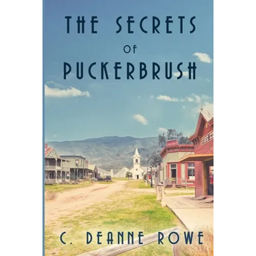 The Secrets of Puckerbrush - Paperback