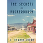 The Secrets of Puckerbrush - Paperback