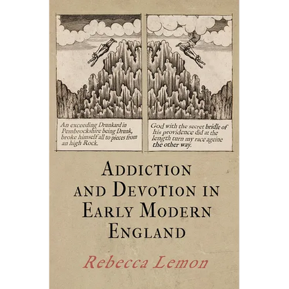 Addiction and Devotion in Early Modern England - Hardcover