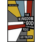 The Kingdom of God Is Within You - Paperback