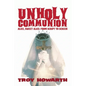 Unholy Communion (hardback): Alice, Sweet Alice, from script to screen - Hardcover