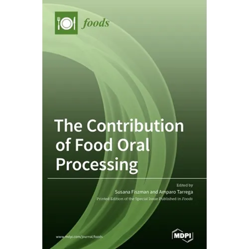 The Contribution of Food Oral Processing - Hardcover
