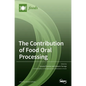 The Contribution of Food Oral Processing - Hardcover