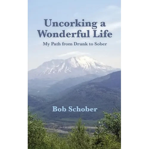 Uncorking A Wonderful Life - Paperback