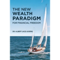 The New Wealth Paradigm For Financial Freedom - Paperback