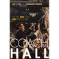 Coach Hall: My Life on and Off the Court - Hardcover