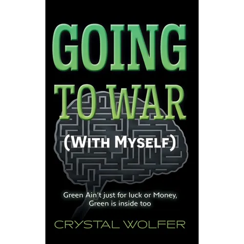 Going To War: (With Myself) - Hardcover