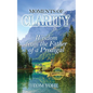 Moments of Clarity: Wisdom from the Father of a Prodigal - Paperback