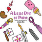 A Little Drip of Paint - Paperback