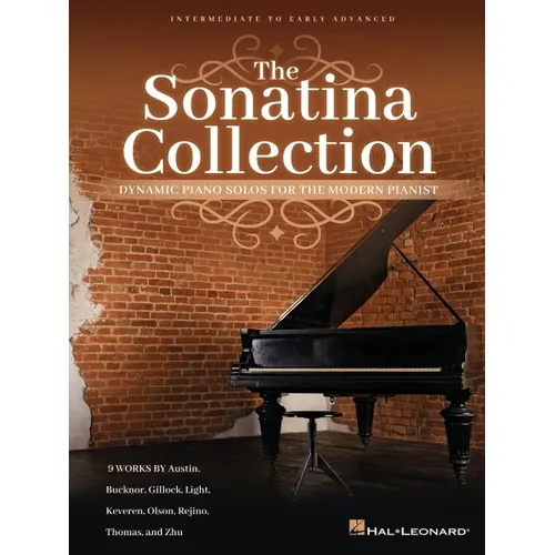 The Sonatina Collection: Dynamic Piano Solos for the Modern Pianist - Intermediate to Early Advanced Level Players - Paperback