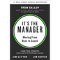 It's the Manager: Moving from Boss to Coach - Hardcover